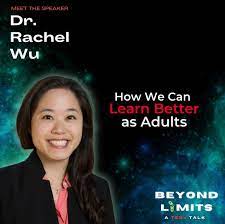Guest: Dr. Rachel Wu, Advances in Adult Learning