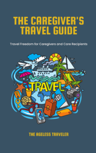 The-Caregivers-Travel-Guide-1 The-Caregivers-Travel-Guide-1